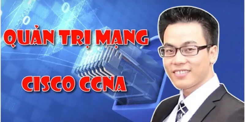 quan-tri-mang-cisco-ccna